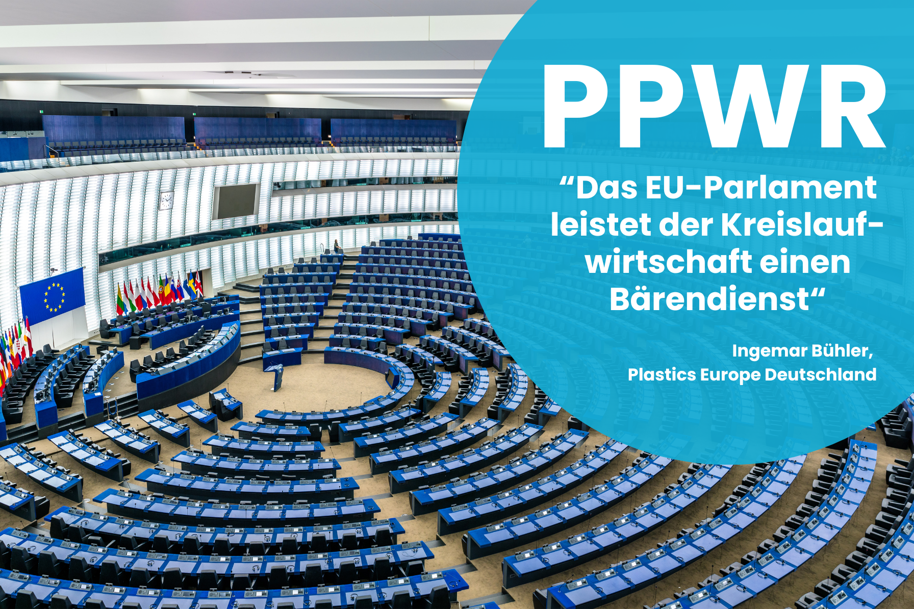PPWR: Das EU-Parlament leistet der Kreislaufwirtschaft einen Bärendienst".