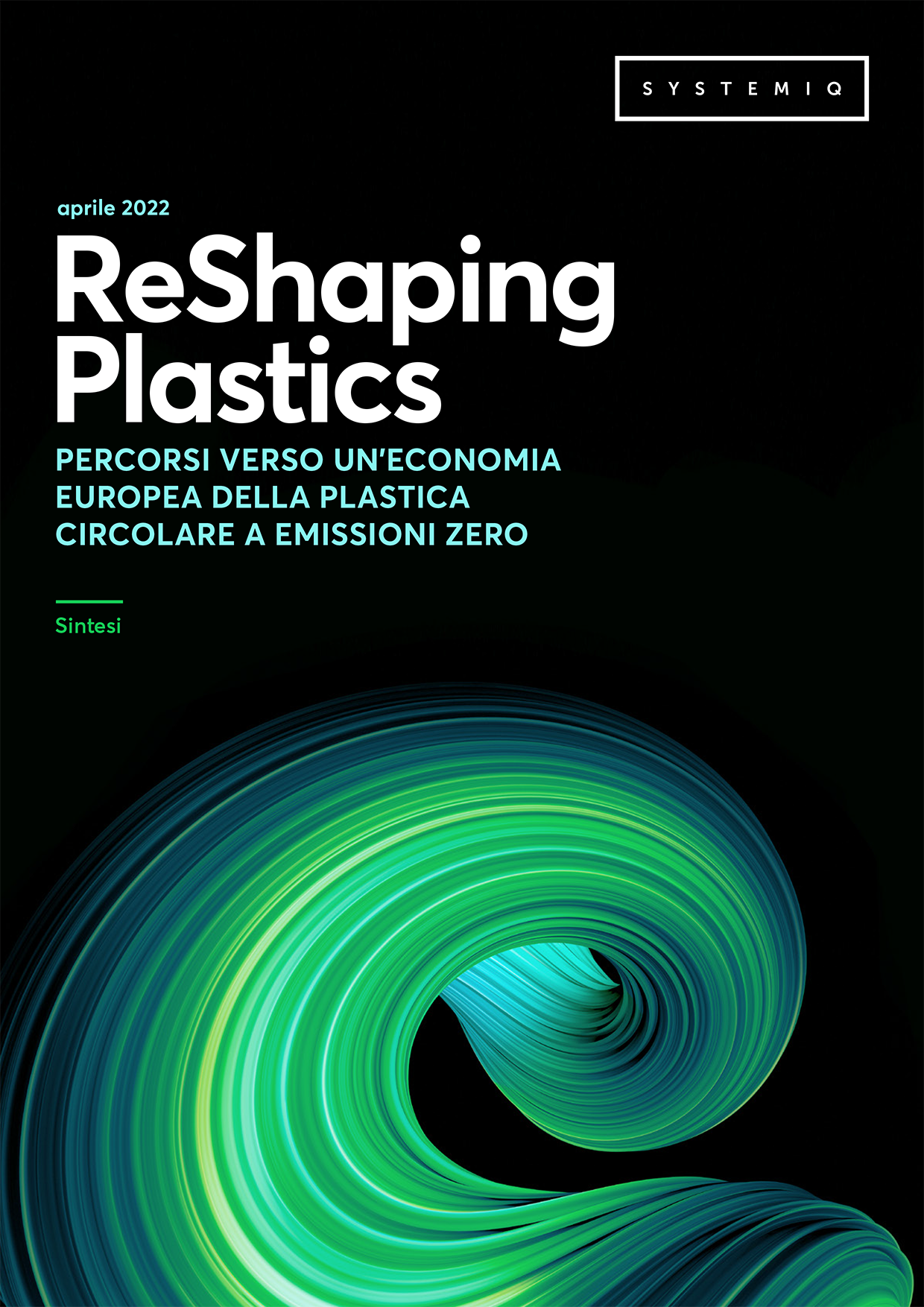 SYSTEMIQ ReShaping Plastics Executive Summary • Plastics Europe